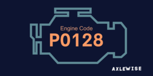 P0128 Code: Coolant Temperature Problem (Signs & Fixes)