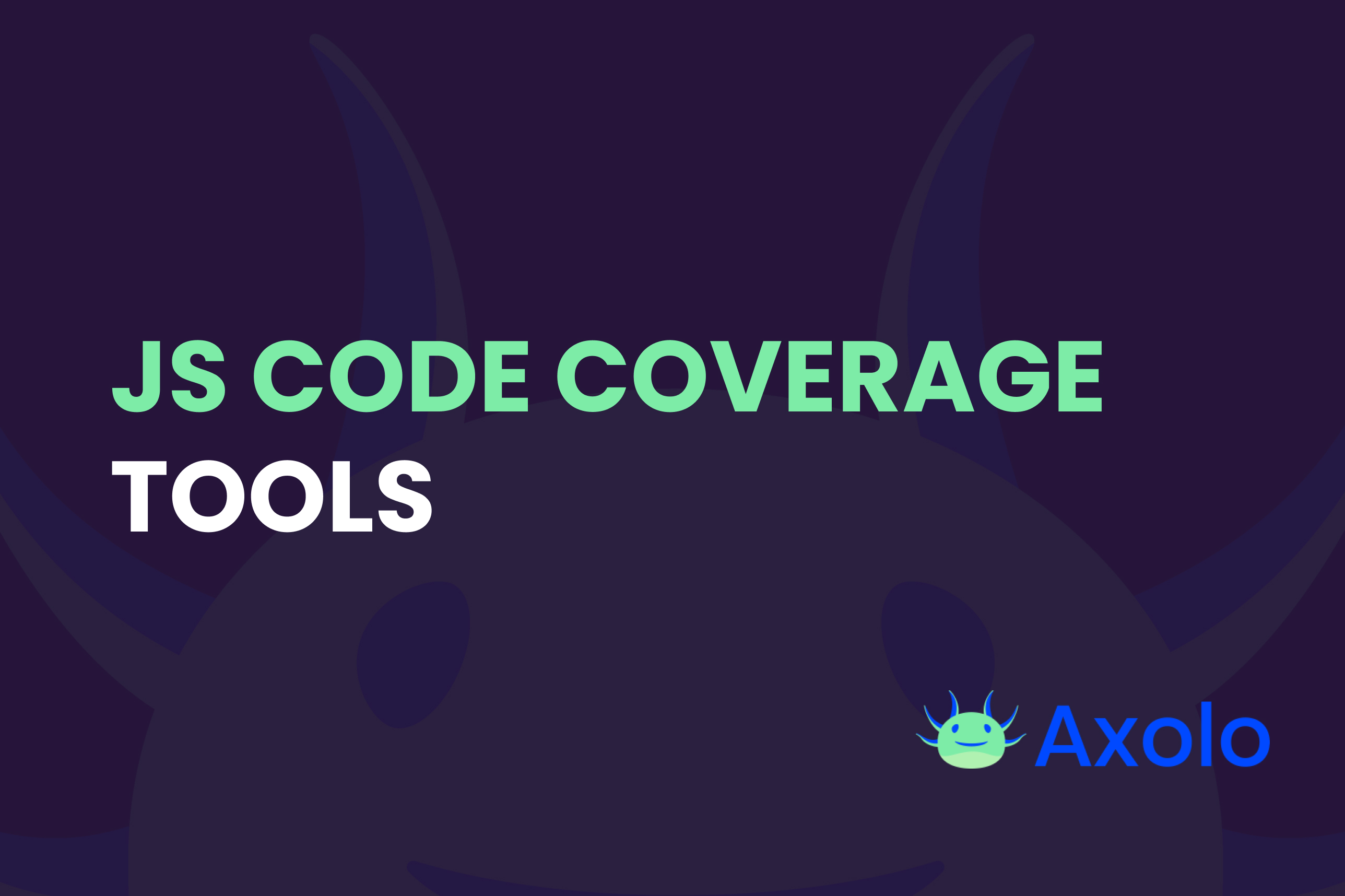 JS code coverage tool in 2023 Istanbul vs Jest vs JS Coverage vs CodeCov