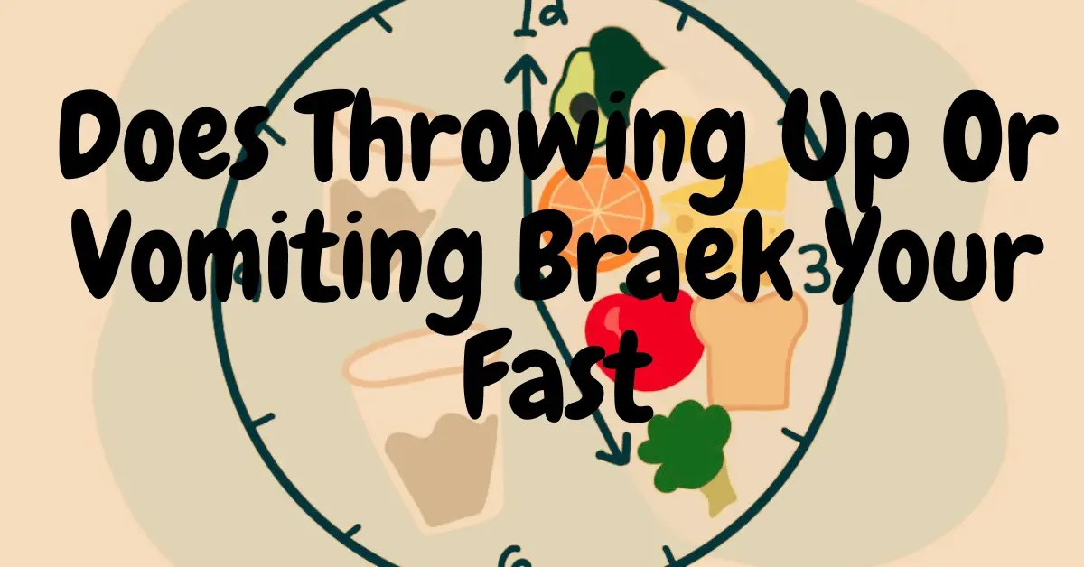 Does Vomiting Or Throwing Up Break Your Fast Latest Updates