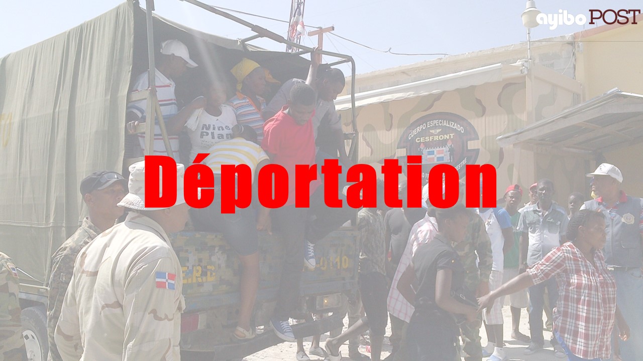 Déportations sur la frontière HaïtianoDominicaine AyiboPost