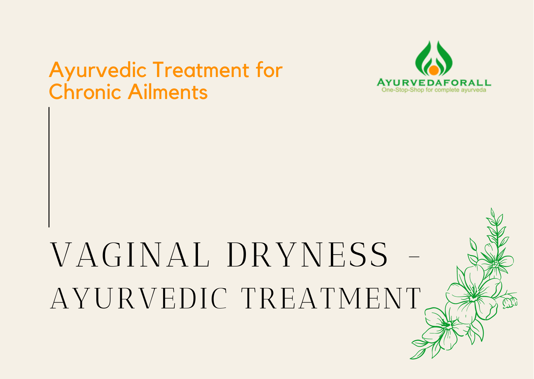 VAGINAL DRYNESS Ayurvedic Treatment Ayurveda Products, Services