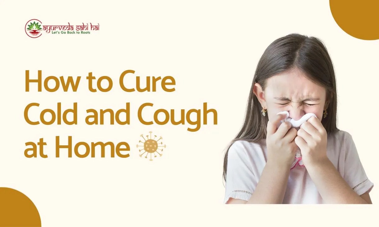 How to Cure Cold and Cough at Home (An Indepth Guide)