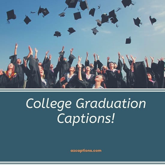 Good Instagram Captions For Graduation Go Images S