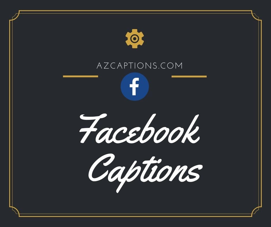 101 Creative Selfie Facebook Captions for Boys & Girls Azcaptions