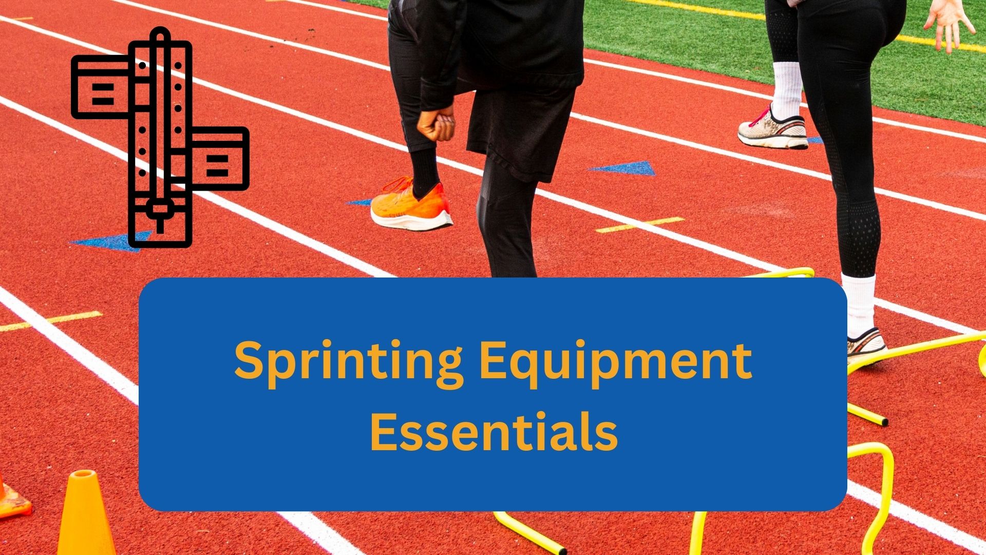 Sprinting Equipment Essentials Azide Performance