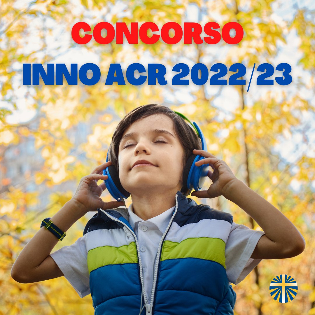 CONCORSO INNO ACR 2022/2023 RAGAZZI, CHE SQUADRA! Azione Cattolica