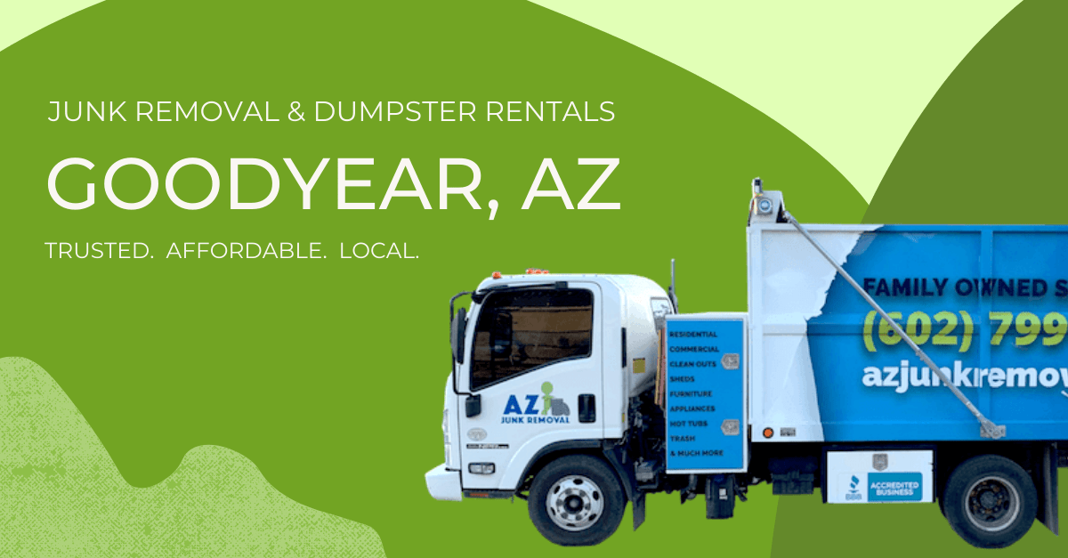 Remove Junk & Dumpster Rental in Goodyear 6027994181
