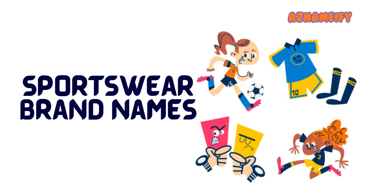 580+ Sportswear Brand Names Creative Unique Cool & Catchy