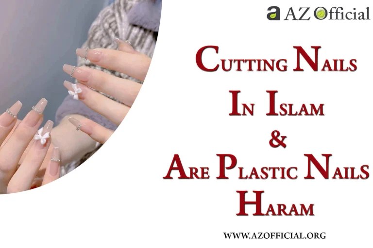 Cutting Nails In Islam AZ Official Religious Network