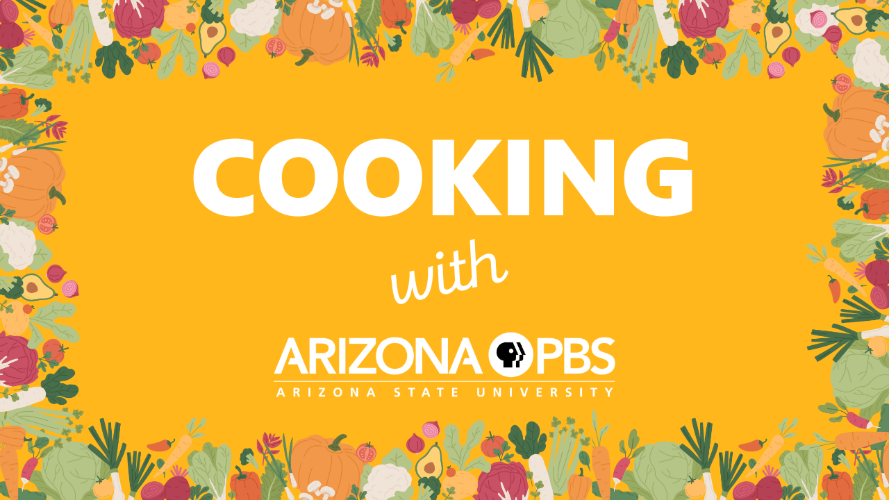 Cooking Arizona PBS