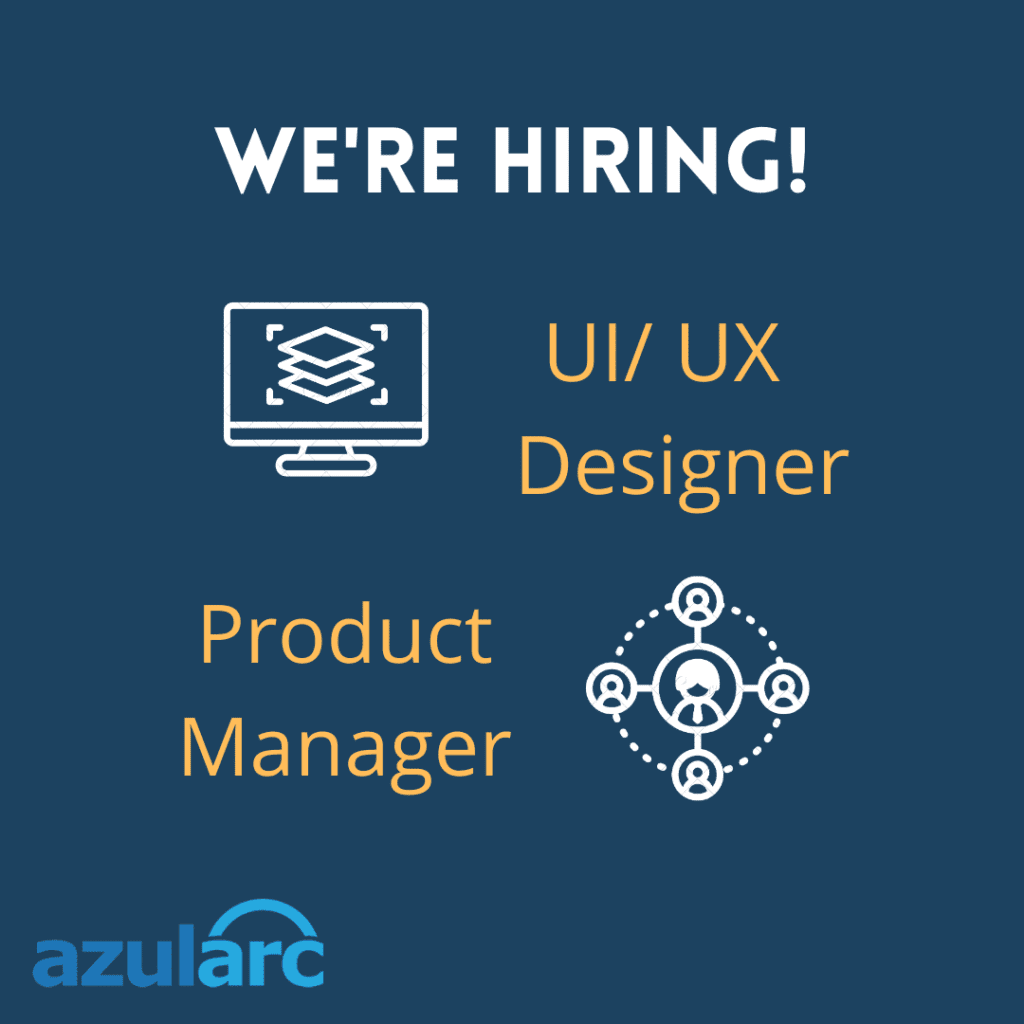 Hiring UI/ UX Designer and Product Manager Azul Arc