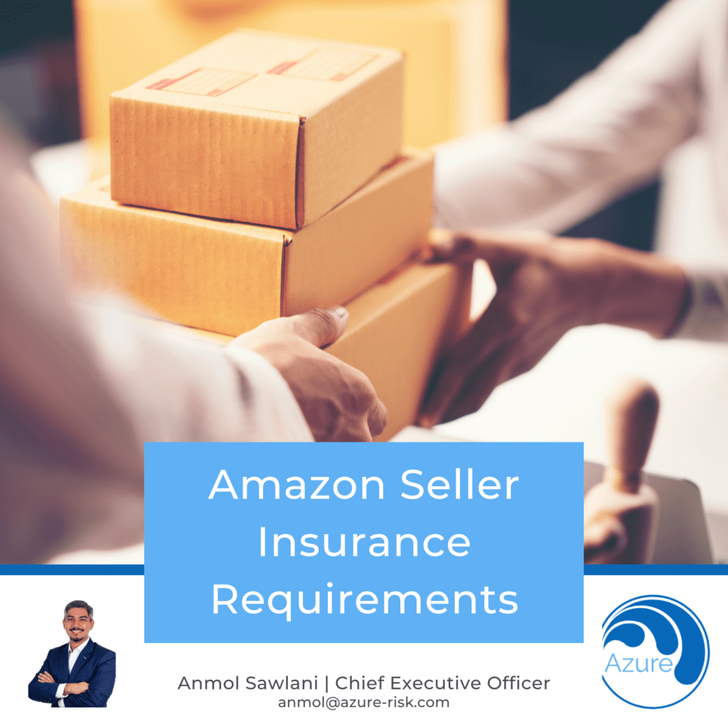 Amazon Seller Insurance Requirements Azure Risk Business Insurance