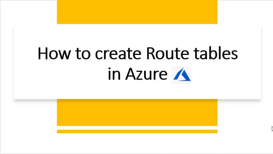 NewAzRouteTable Azure Lessons