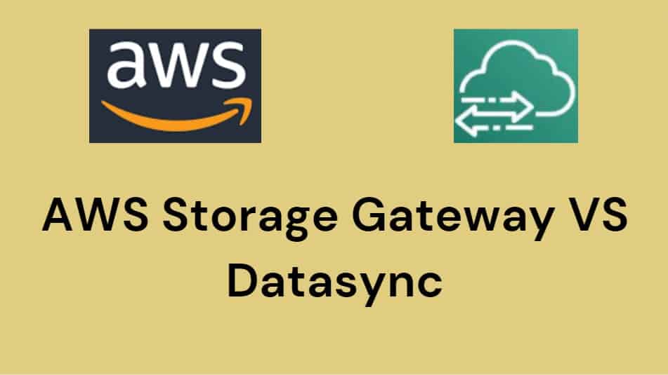 AWS Datasync Vs Storage Gateway Azure Lessons