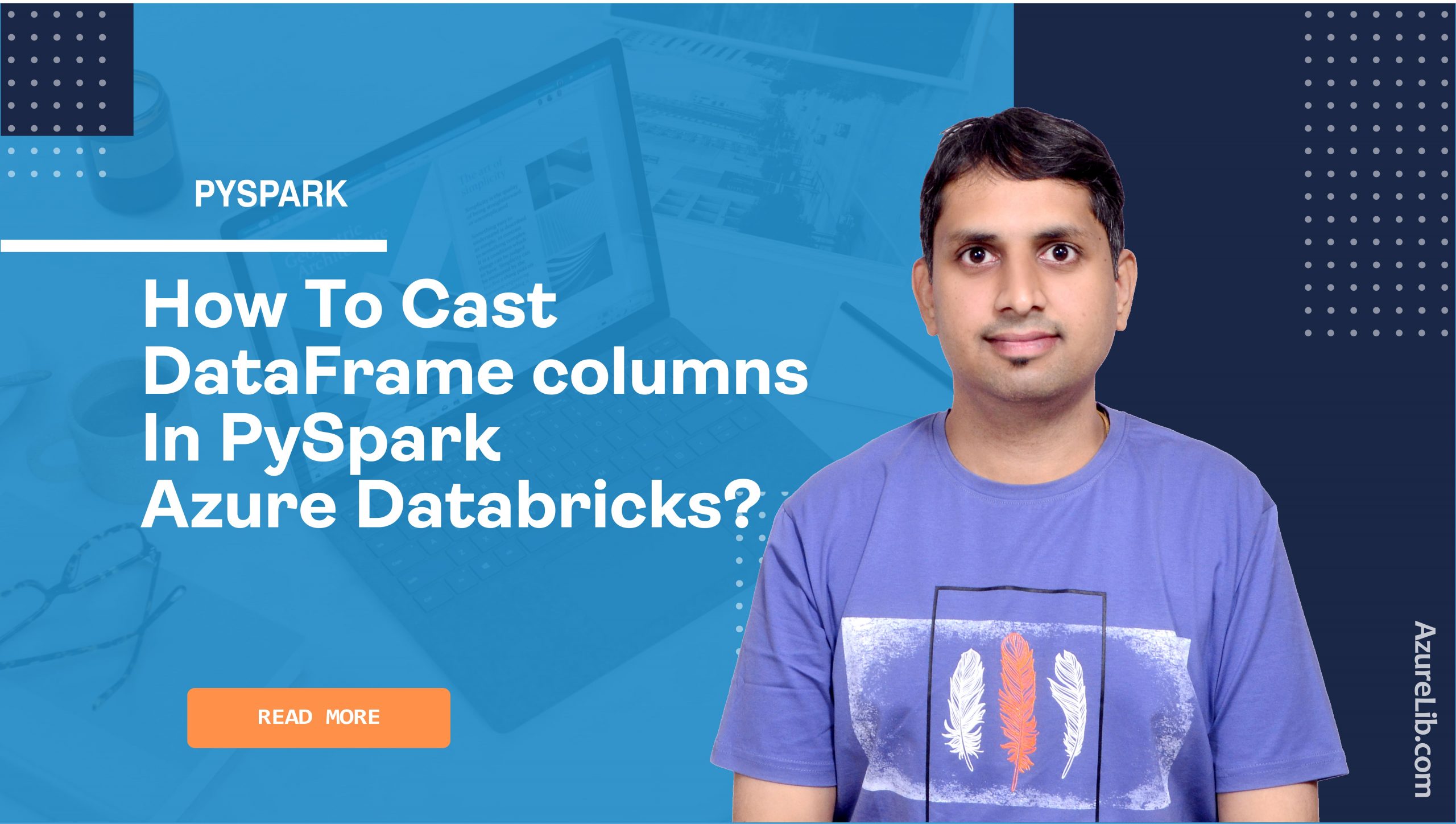 How to cast a column in PySpark Azure Databricks?