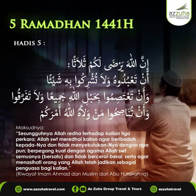 🌸1 HARI SATU HADIS (5 RAMADHAN 1441H)💕 Az Zuha Group Travel & Tours