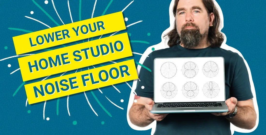 5 ways to lower your home studio noise floor Rob Bee, B Double E