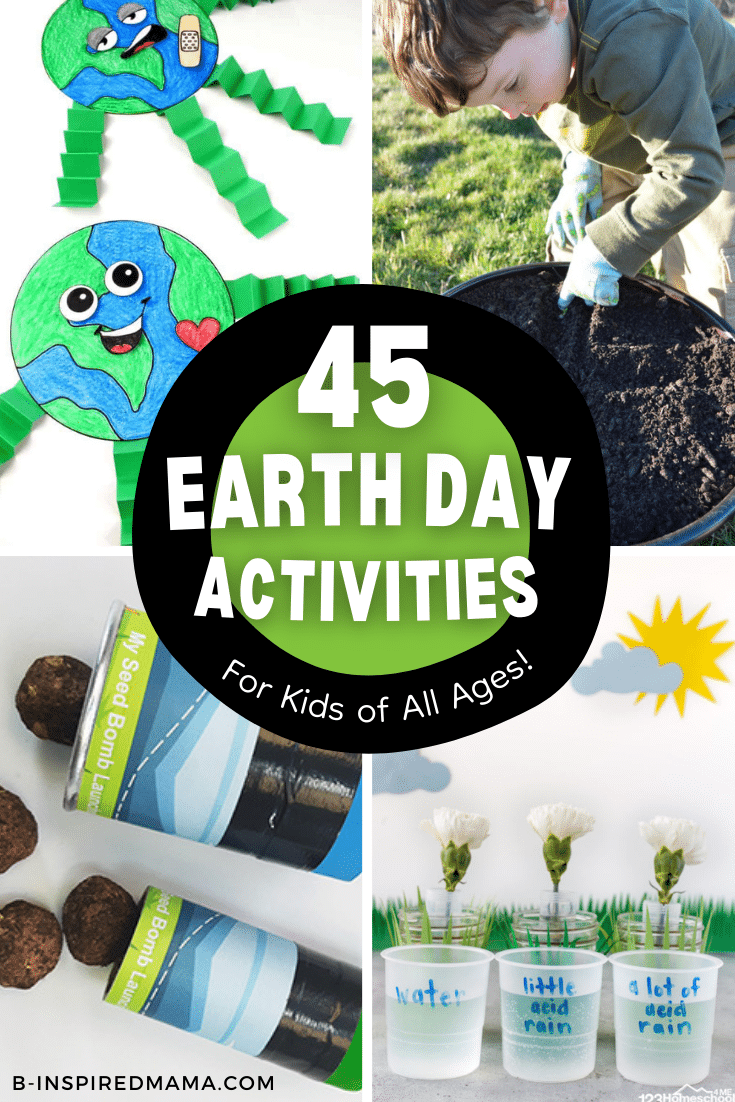45 Fun AtHome Kids Activities for Earth Day • BInspired Mama
