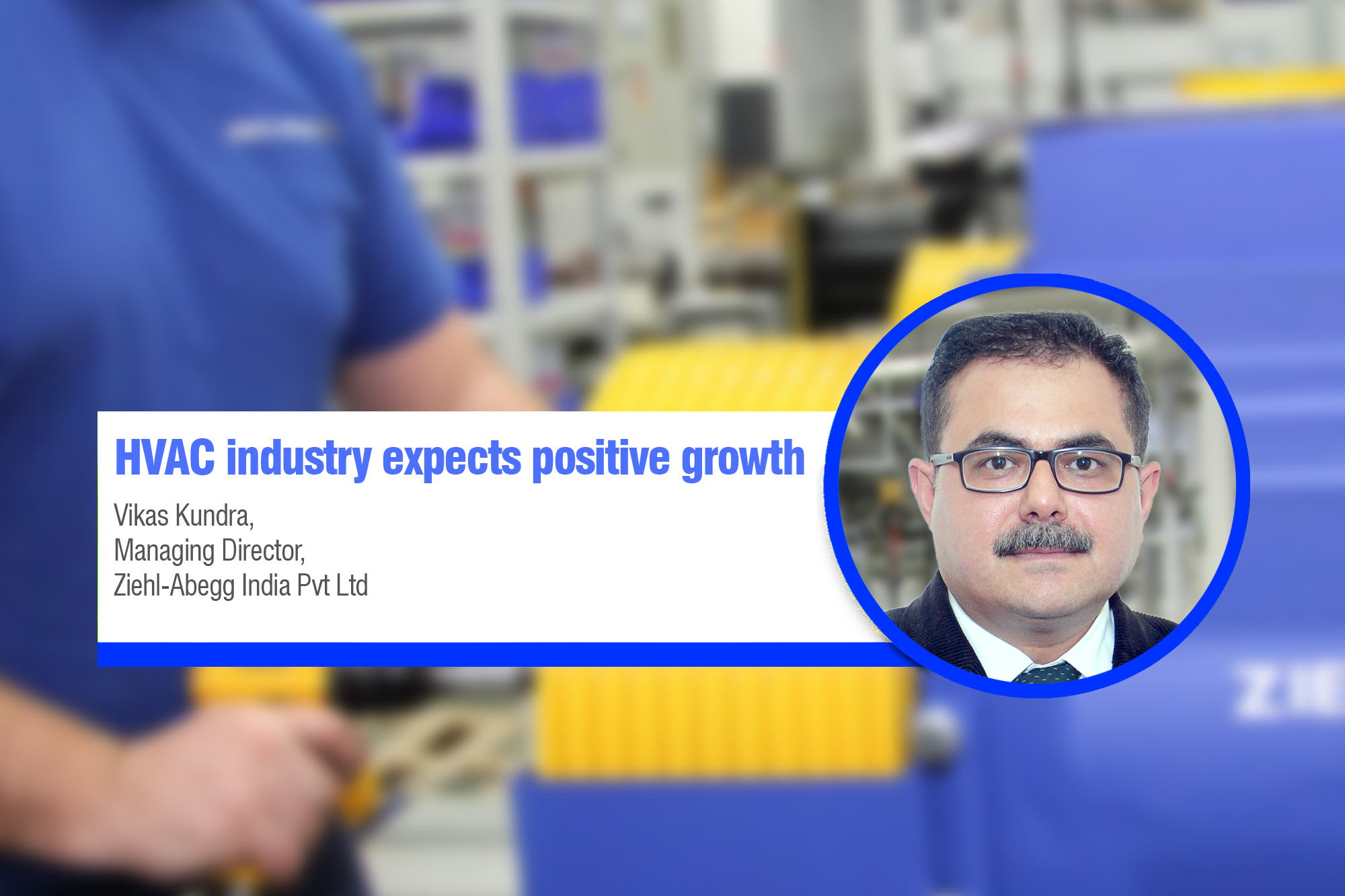 HVAC industry expects positive growth