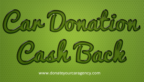 car donation cash back by best car donation program