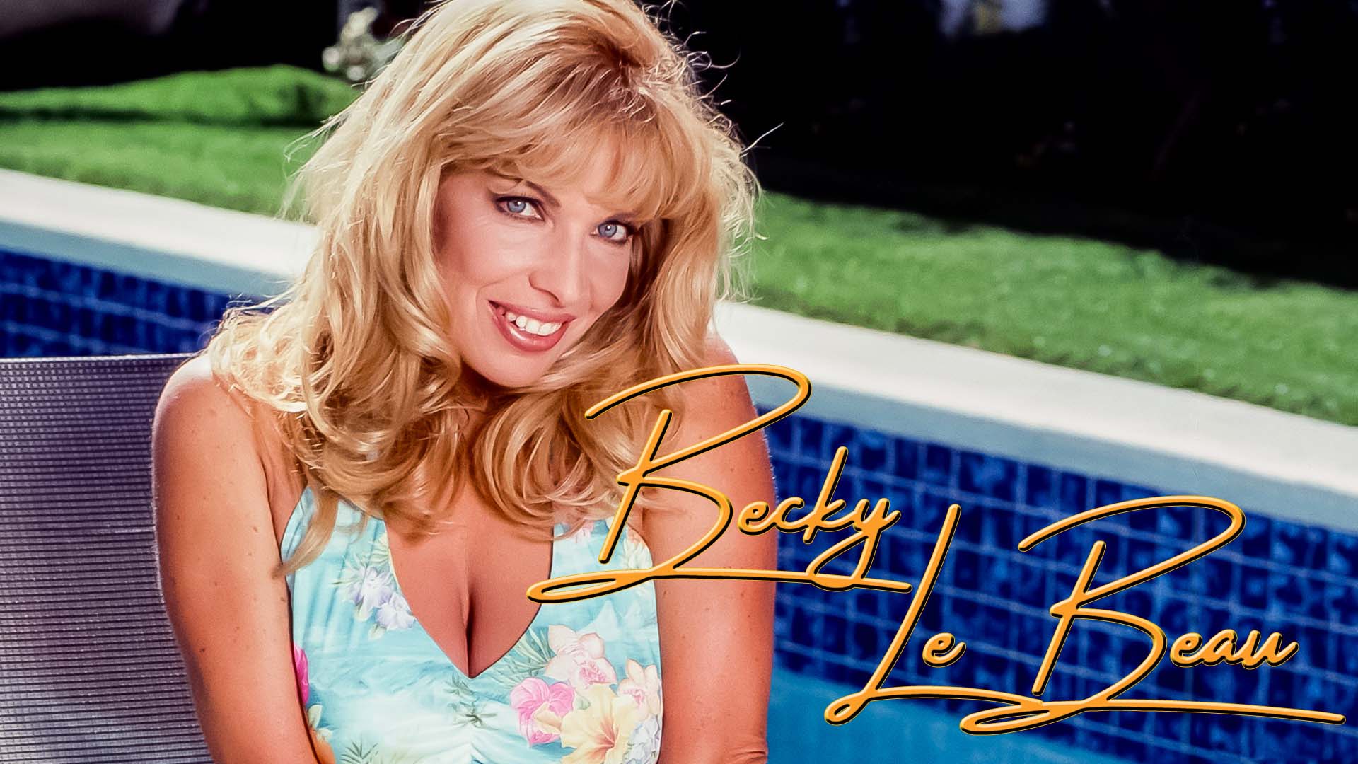 Becky LeBeau – BABEFLIX®