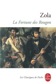 Livres Couvertures de Les Rougon Macquart, Tome 1 : La Fortune Des Rougon