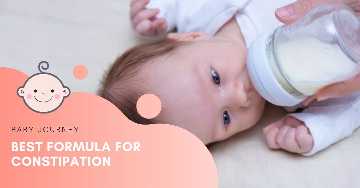 Best Formula For Constipation 2024 Review Baby Journey