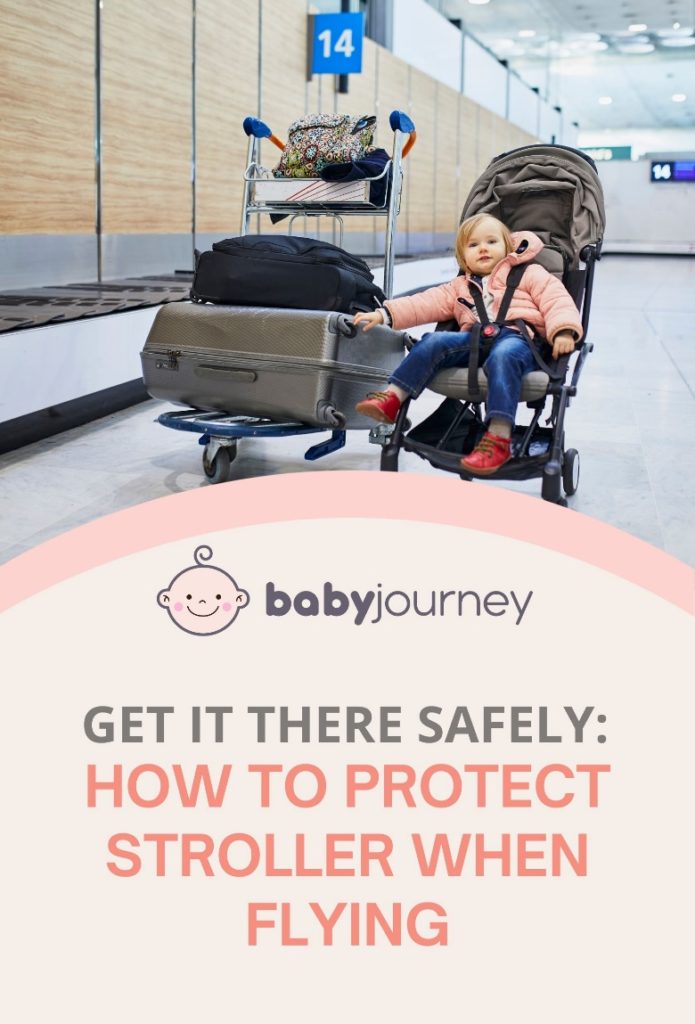The Ultimate Guide On How To Protect Stroller When Flying