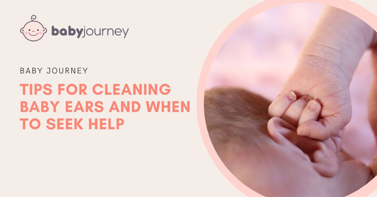 5 Effective Tips For Cleaning Baby Ears