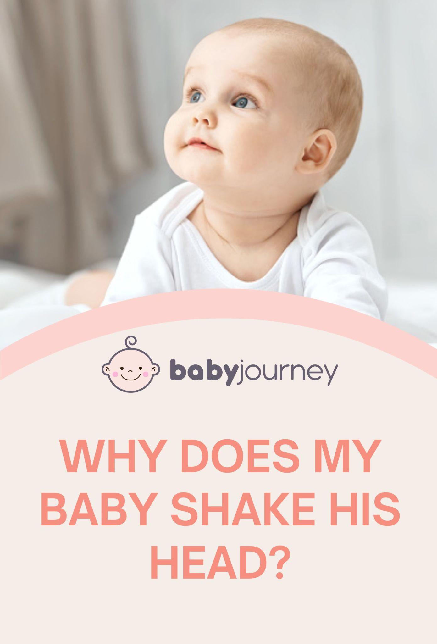 Why Does My Baby Shake His Head? Baby Journey