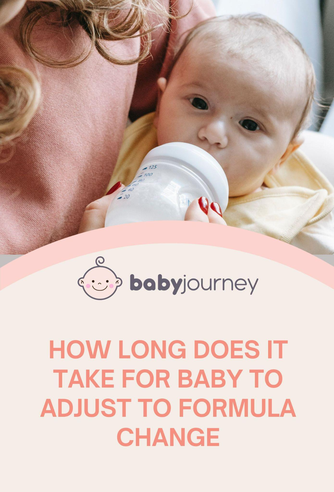 How Long Does It Take For Baby To Adjust To Formula Change? Tips And