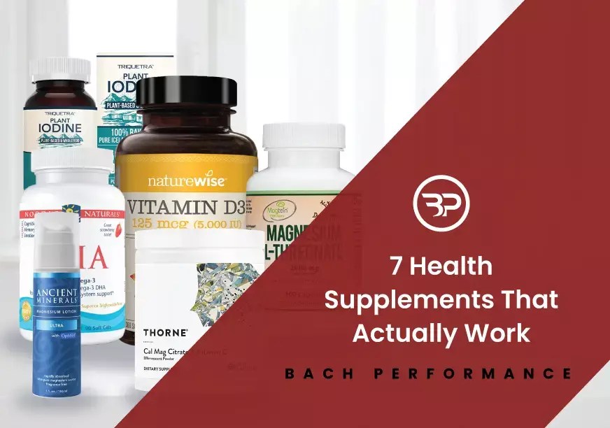7 Health Supplements That Actually Work Eric Bach Blog