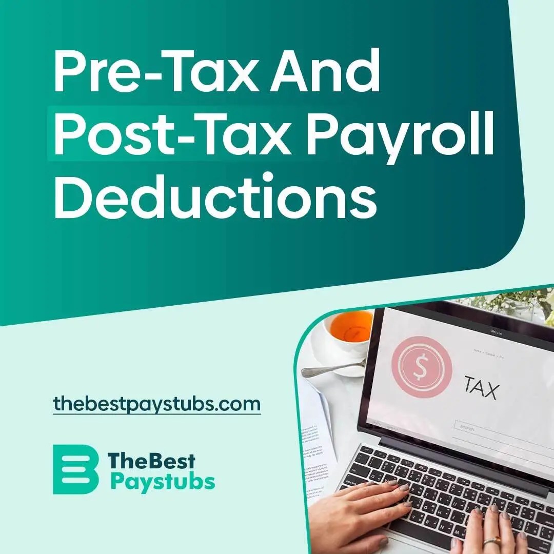 Pretax and posttax payroll deductions