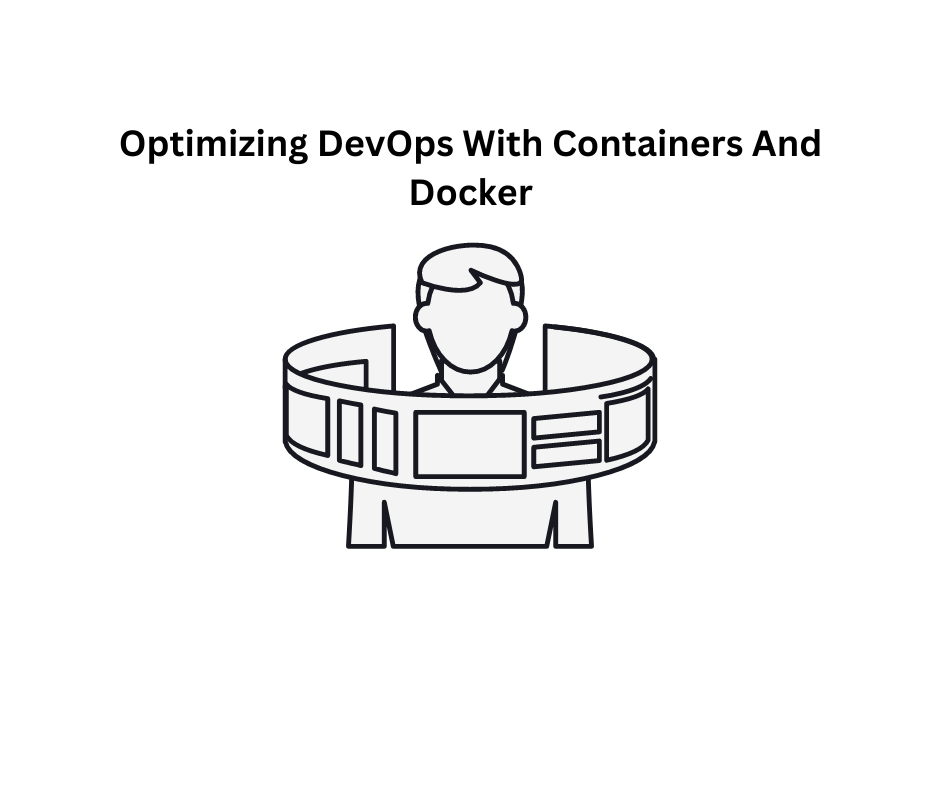 Optimizing DevOps With Containers And Docker Backet Hat