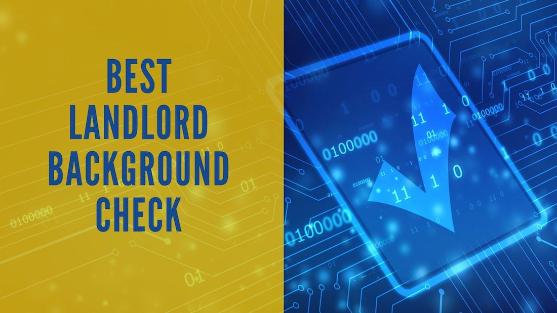 Best Landlord Background Check [Our Reviews and Comparisons]