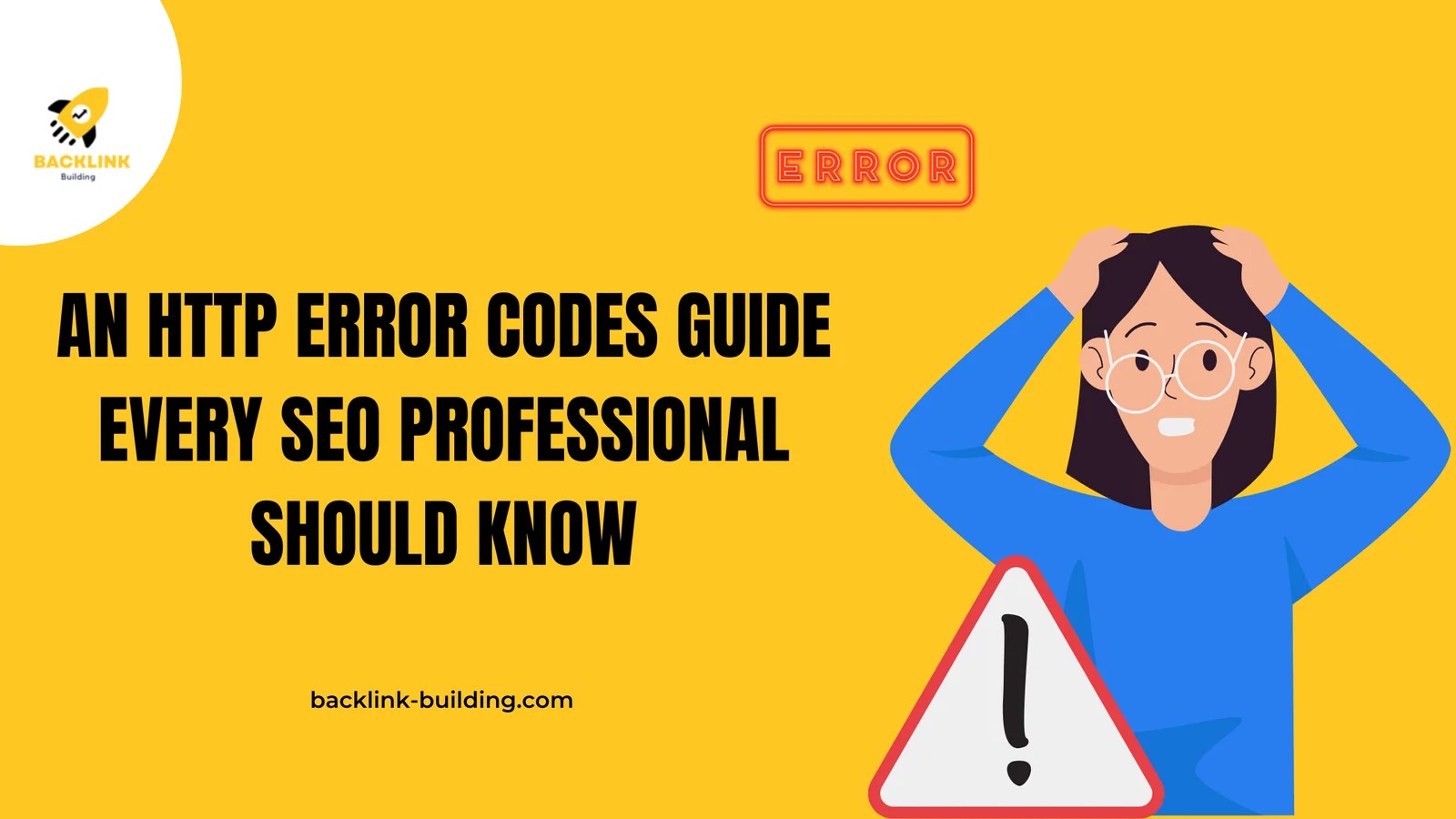 An HTTP Error Codes Guide Every SEO Professional Should Know