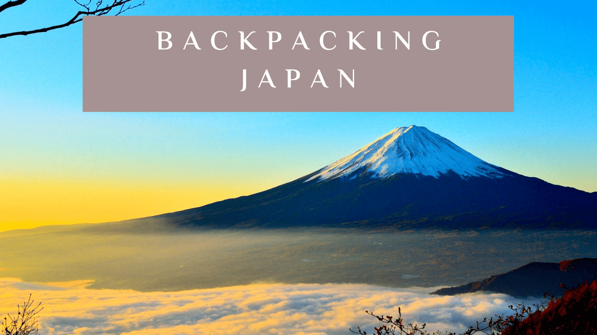 Backpacking Japan Backpacker's Journey Backpacking Route