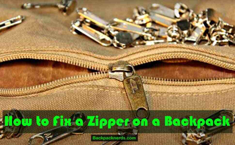 How to Fix a Zipper on a Backpack [4 Easy Solutions] Backpack Nerds