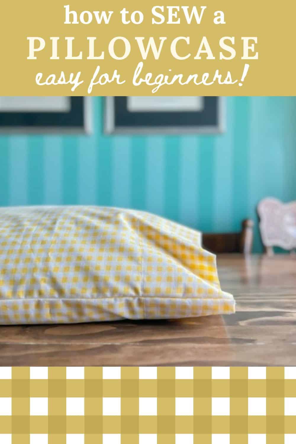 How to Sew a Pillowcase Back Road Bloom