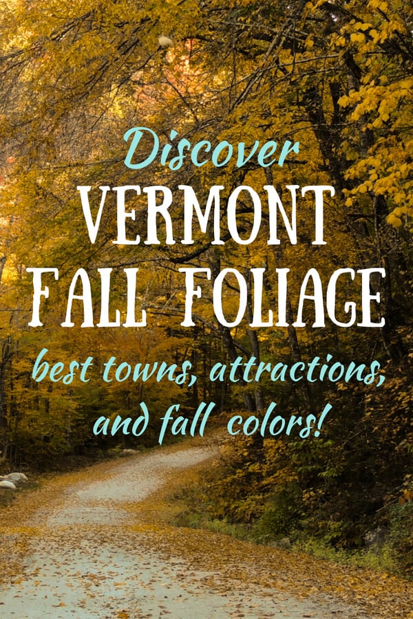 Visiting Vermont in the Fall Things to See and Do in the Green