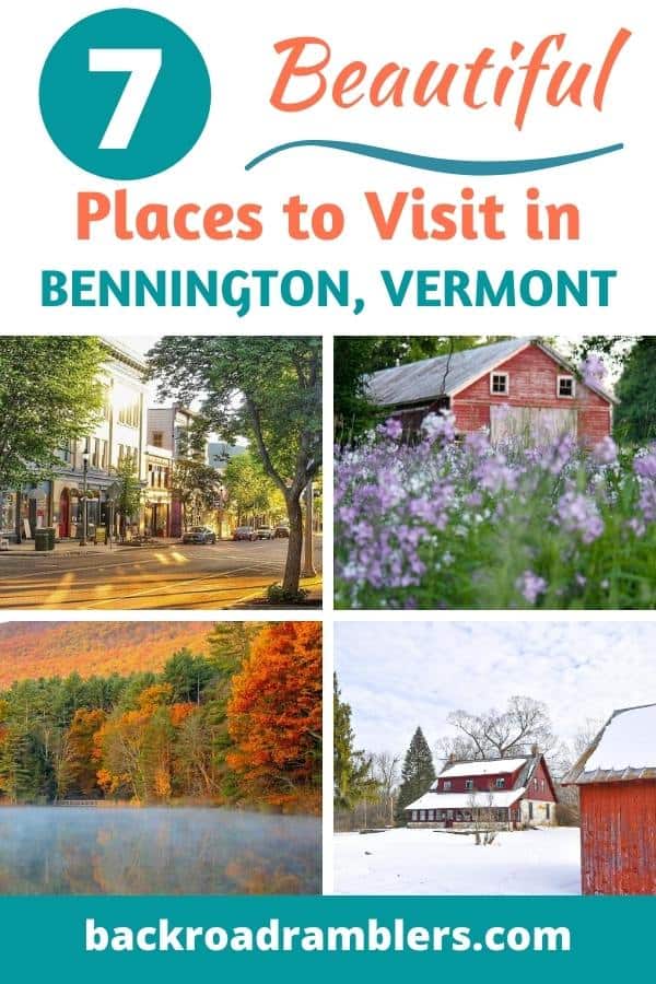 7 Amazingly Beautiful Places to Visit in Bennington, Vermont