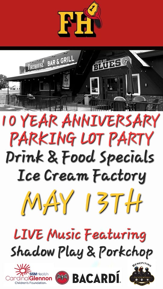 Firehouse Bar and Grill 10 Year Anniversary The BackStoppers, Inc.