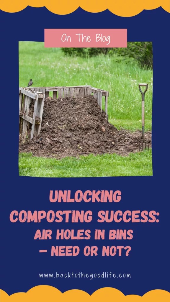 Unlocking Composting Success Air Holes In Bins Need Or Not? Back