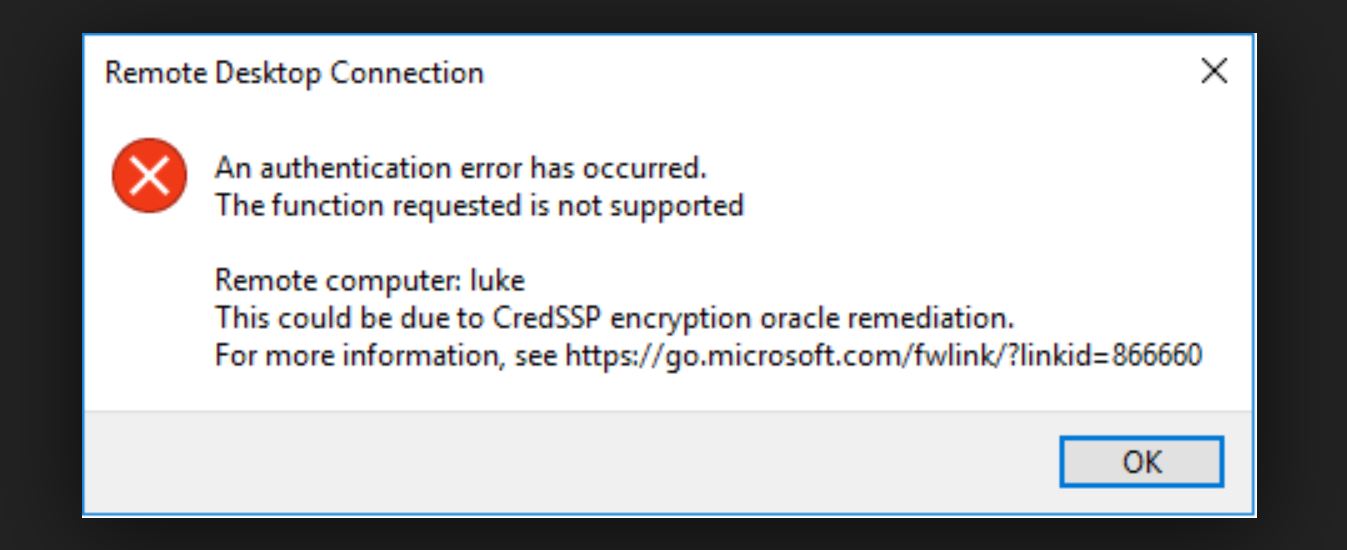 Error remote connect. An Error has occurred. Ошибка шифрования. Ошибка оракула CREDSSP. Ошибка RDP подключения CREDSSP encryption Oracle Remediation.