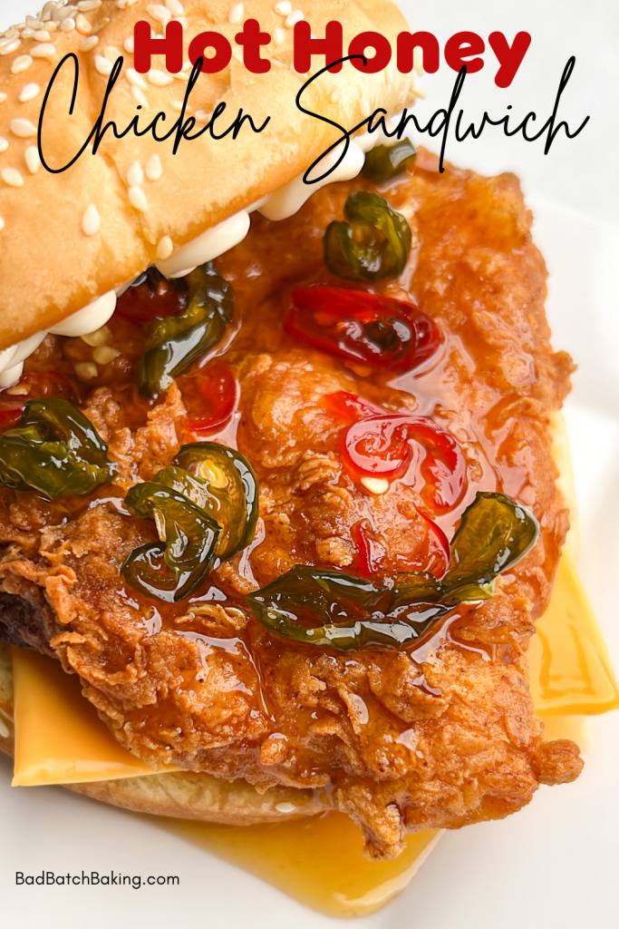 Hot Honey Crispy Chicken Sandwich Bad Batch Baking Restaurant