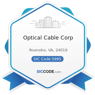 Optical Cable Corp - ZIP 24019, NAICS 446130, SIC 5995