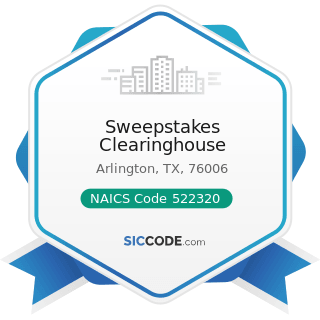 Sweepstakes Clearinghouse - Zip 76006, Naics 522320