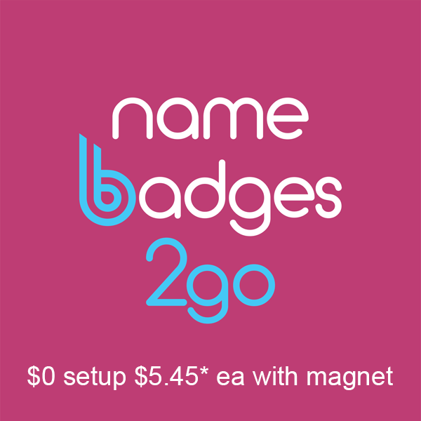 Name Badges Sydney, Melbourne, Brisbane, Adelaide, Canberra, Darwin and