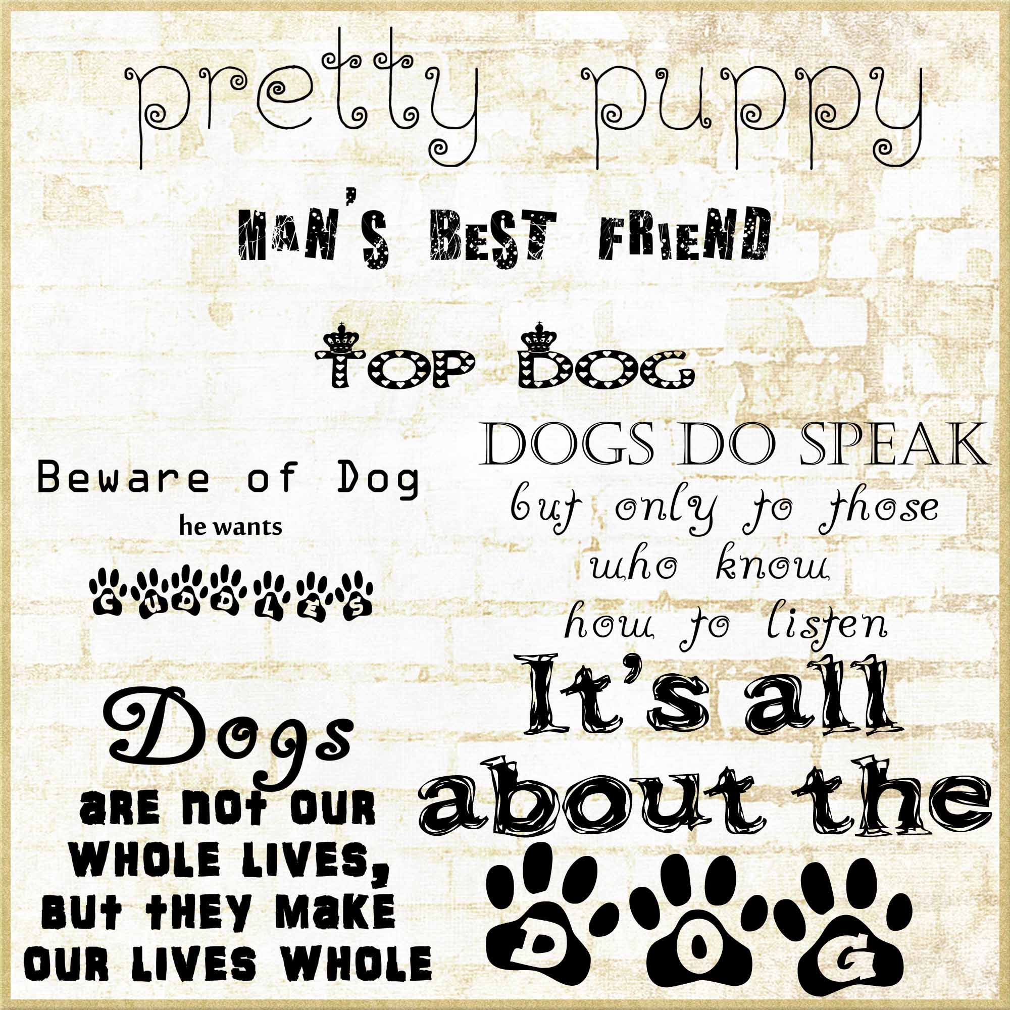 NEW Dog Quotes, Puppy digital quotes, Fun Pet Sayings 14132 Baer