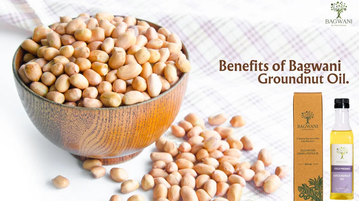 Groundnut Oil & It's Benefits BAGWANI